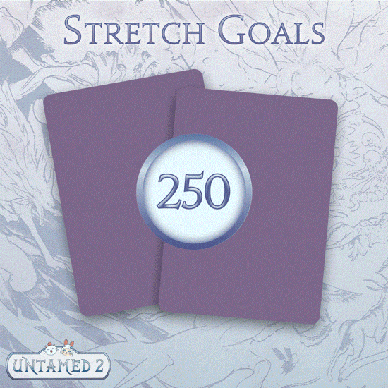 Untamed 2 | Stretch Goal Reveal Untamed 2 | Stretch Goal Reveal